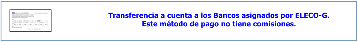 Ingreso en cuenta o transferencia a banco de Sabadell.